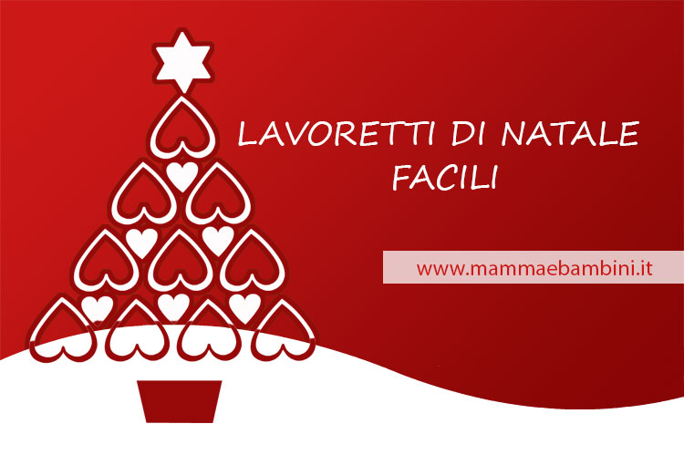 Lavoretti Di Natale Facili Mamma E Bambini