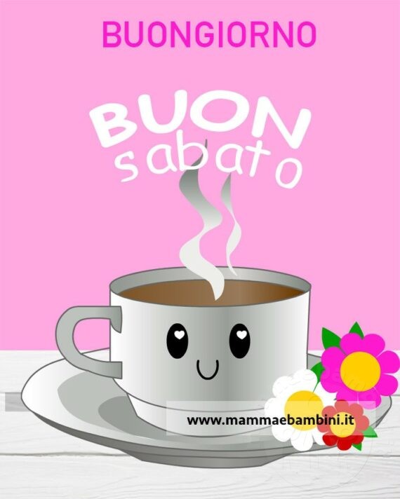 Buon Sabato Con Caff E Fiori Mamma E Bambini