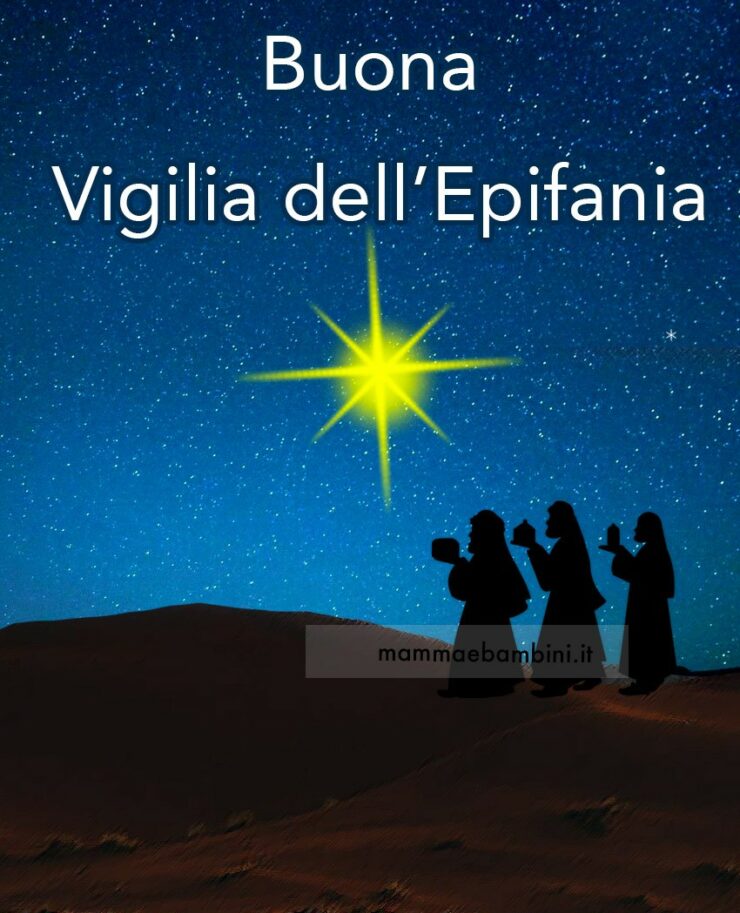 Buona Vigilia dell'Epifania Mamma e Bambini