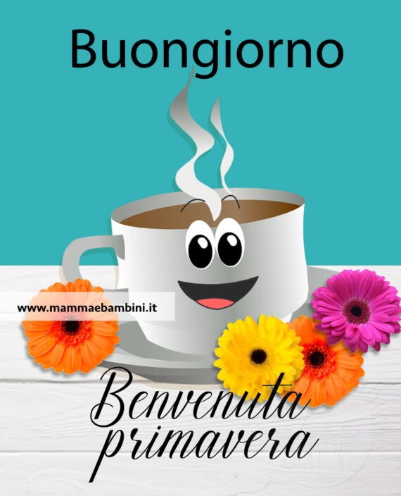 Buongiorno primo giorno di primavera Mamma e Bambini